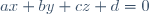 ax+by+cz+d = 0